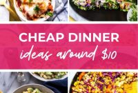 Budget-Friendly Family Meals for Under $10