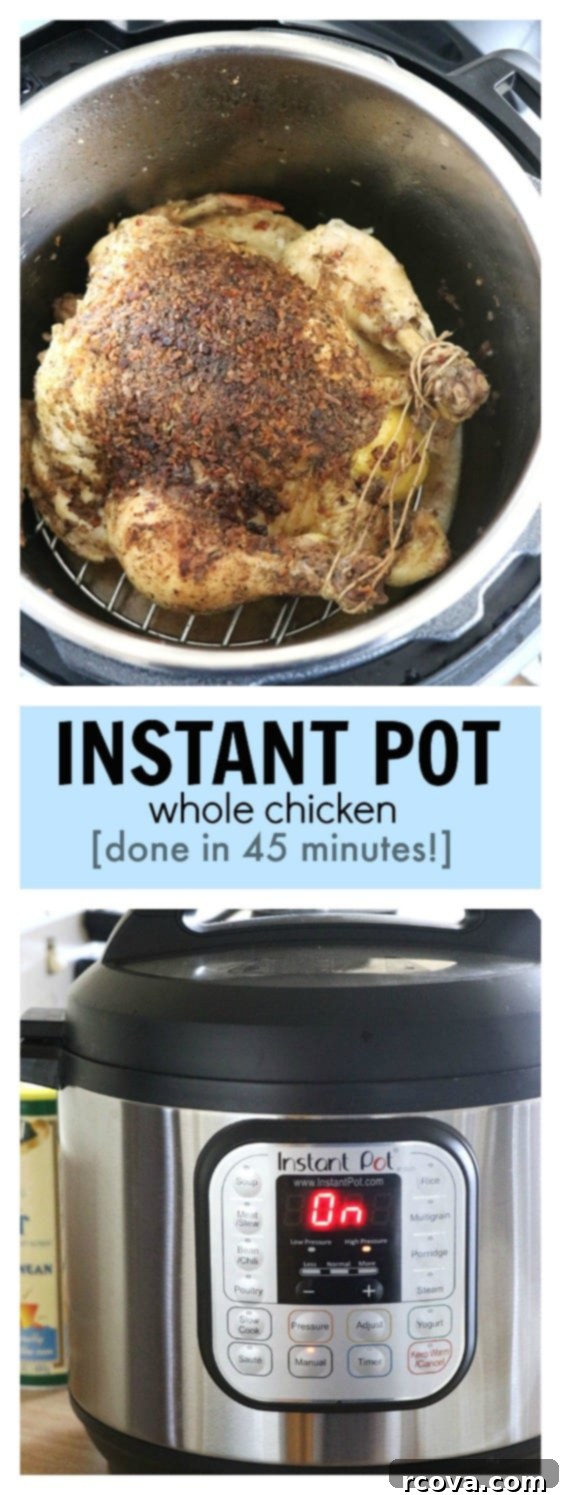 How to Cook a Tender Whole Chicken in Your Instant Pot in 45 Minutes 5 Instant Pot Whole Chicken recipe card for Pinterest, highlighting quick prep.