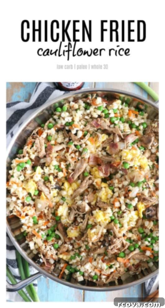 Cauliflower Chicken Fried Rice Whole30 Keto Paleo Approved 6 Pinterest pin graphic for Cauliflower Chicken Fried Rice recipe, showing the finished dish.