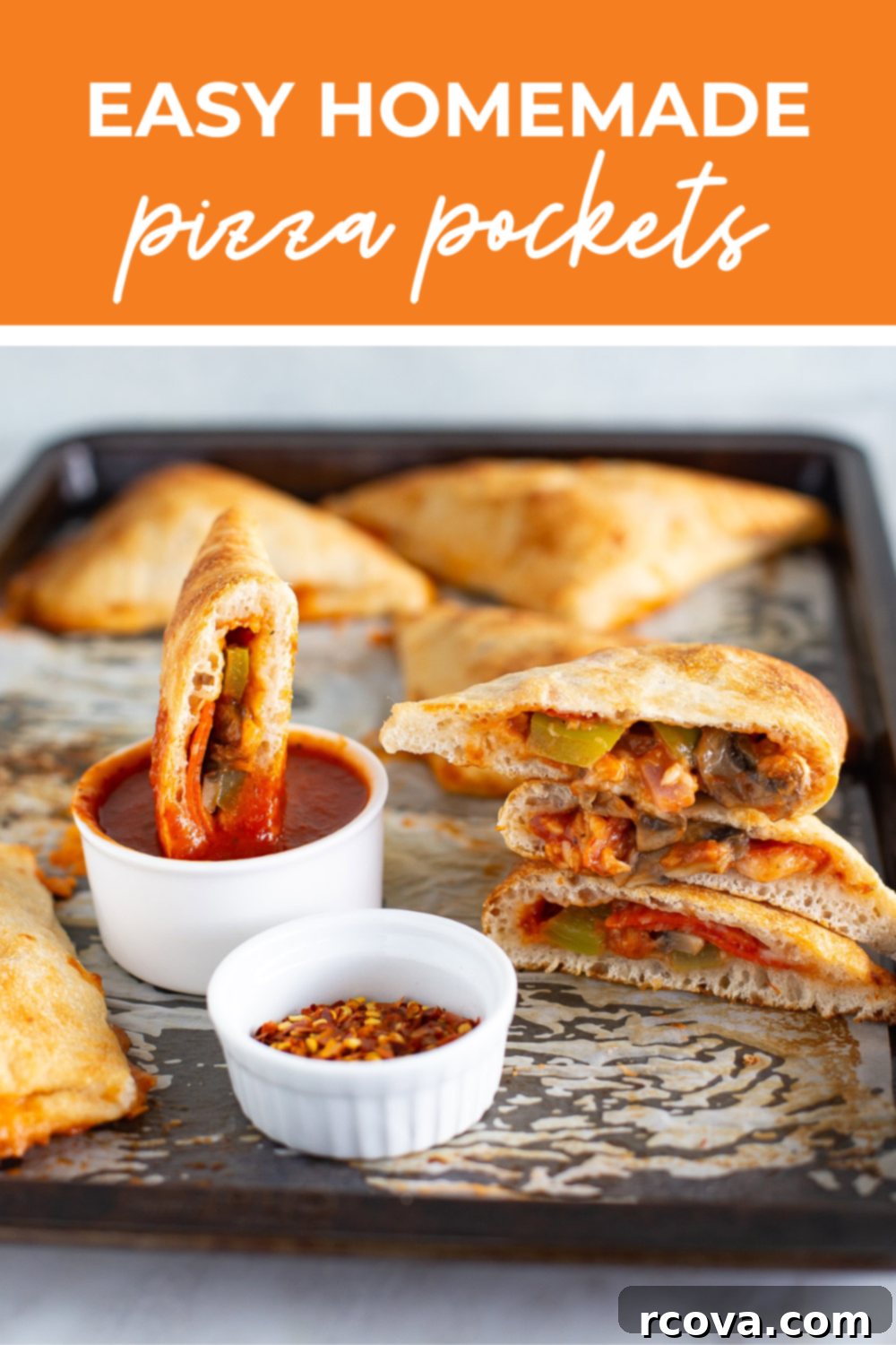 Whip Up Delicious Homemade Pizza Pockets 11 Overhead shot of plated easy homemade pizza pockets with an orange banner across the top reading "Easy Homemade Pizza Pockets"