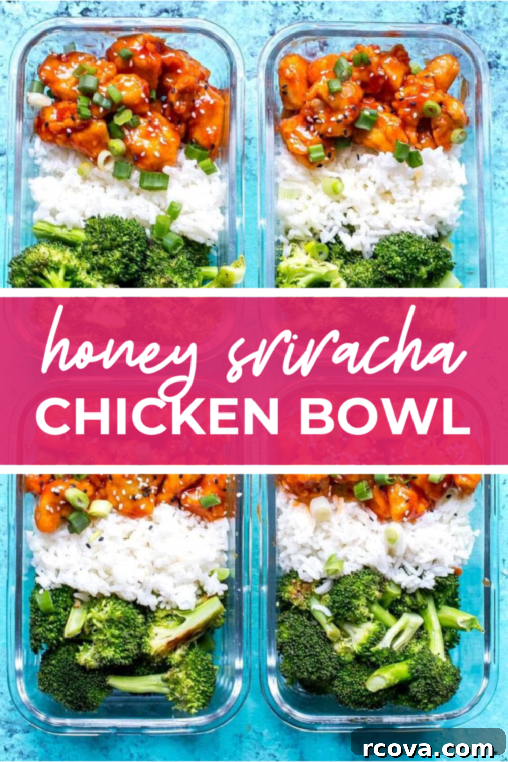 Sweet Heat Honey Sriracha Chicken Bowls 12 overhead shot of 4 meal prepped dishes with pink banner reading "honey srirachs chicken bowl"