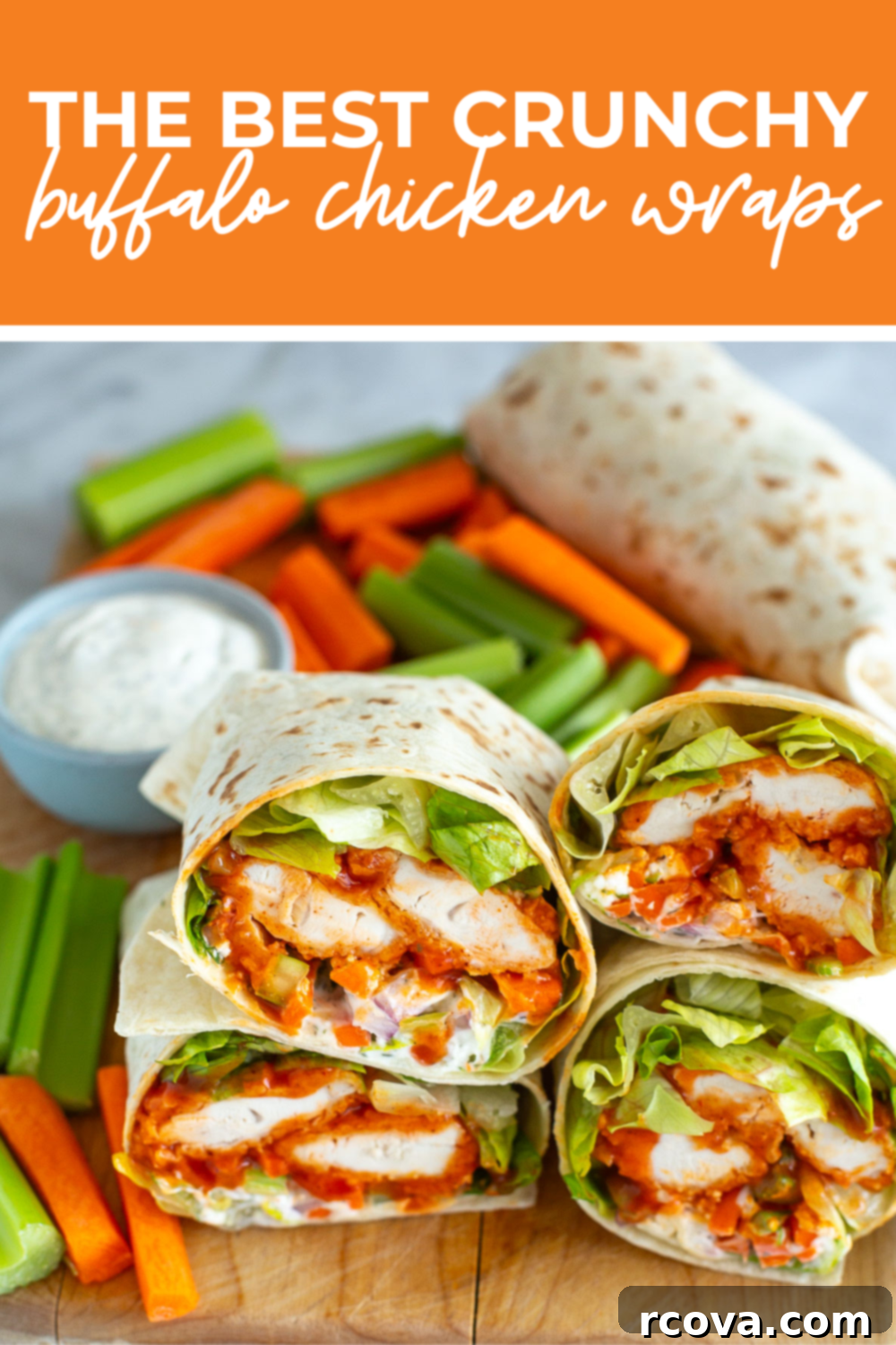 Ultimate Buffalo Chicken Wraps 12 Overhead shot of plated dish with orange banner on the top- reading "the best crunchy buffalo chicken wraps"