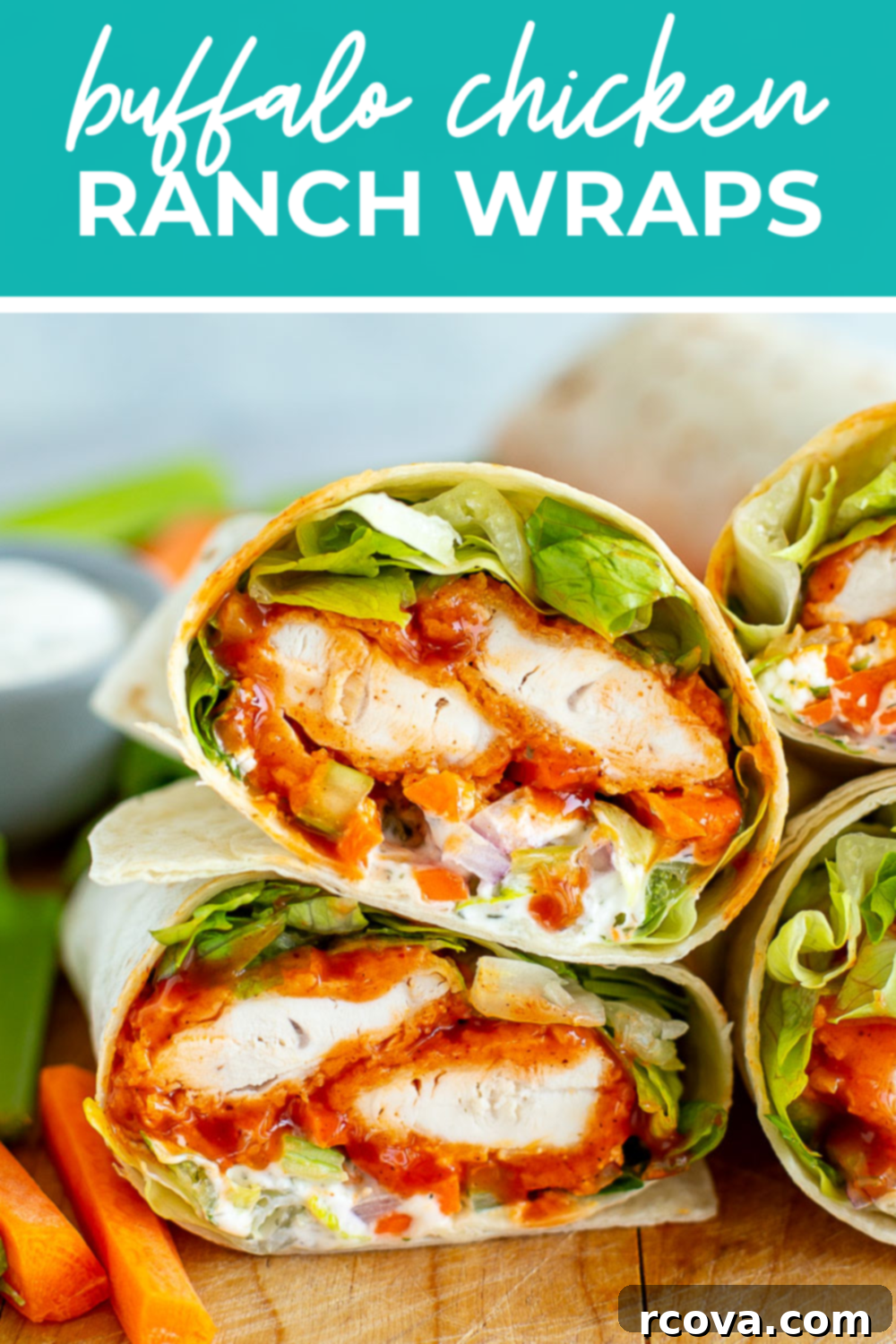 Ultimate Buffalo Chicken Wraps 13 Overhead shot of plated dish with green banner on the top- reading "buffalo chicken ranch wraps"