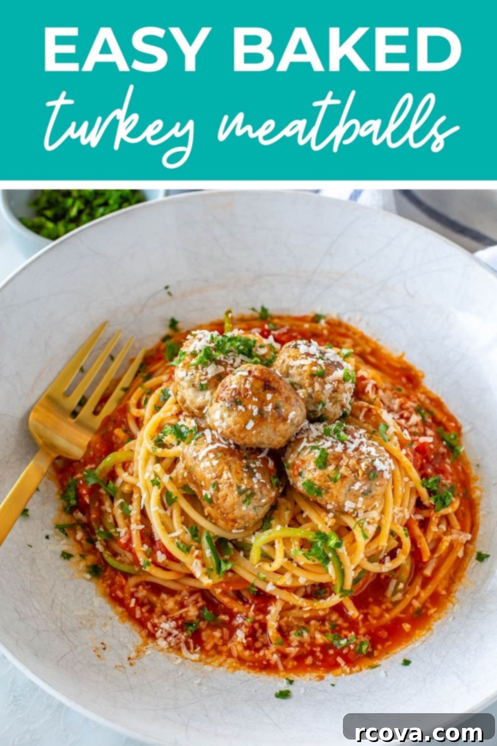 Effortless Oven Baked Turkey Meatballs 12 Turkey meatballs served over pasta, with text that says 'Easy Baked Turkey Meatballs'.