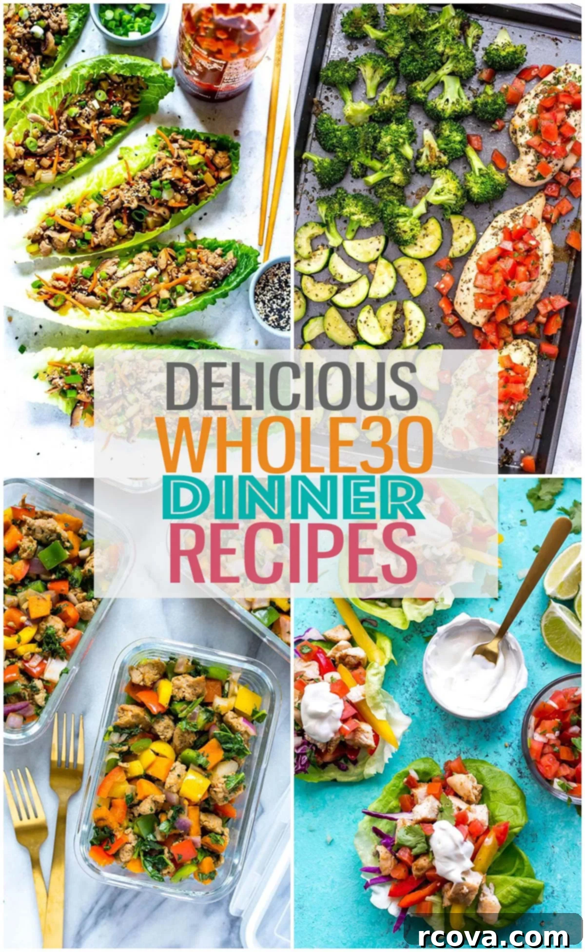 Unlock Flavor: 20 Essential Whole30 Dinner Recipes 2 A collage with four different recipes with the text "Delicious Whole30 Dinner Recipes" layered over top.