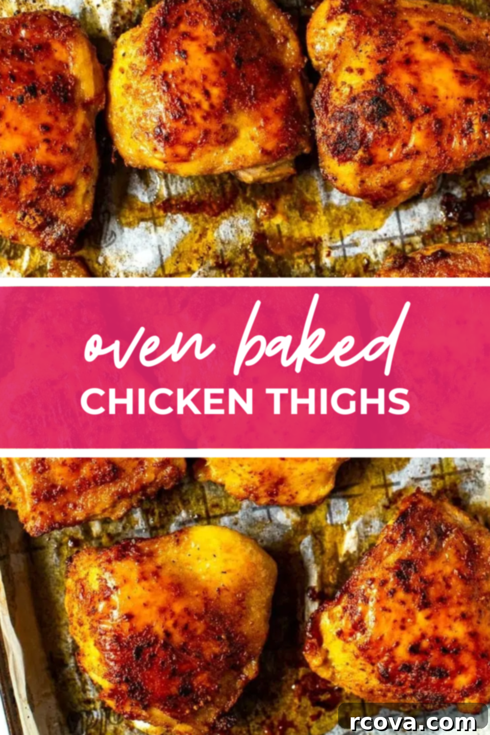 Succulent Baked Chicken Thighs with Crispy Skin 11 Several baked chicken thighs with the text "Oven Baked Chicken Thighs" on top.