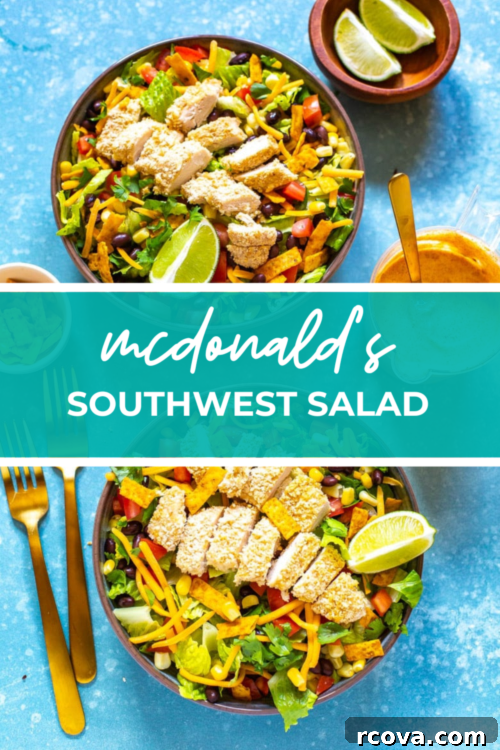 Homemade McDonald's Southwest Salad Recipe 11 overhead shot of the dish with green banner in the middle reading