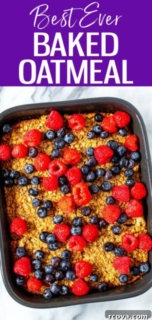 Ultimate Baked Oatmeal 10 The Best Baked Oatmeal Recipe! A healthy and delicious breakfast that's perfect for meal prepping. Top with fresh berries for a wholesome start to your day. #bakedoatmeal #healthybreakfast #mealprep #oats