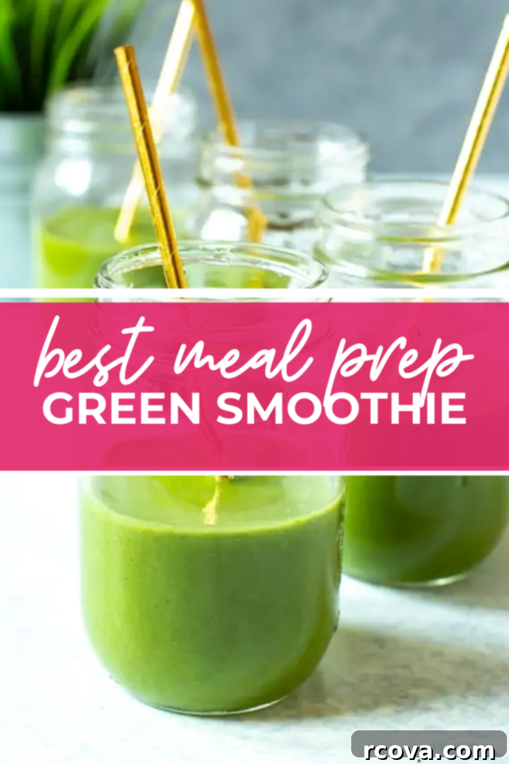 Your Go-To Green Smoothie Meal Prep 14 Healthy and convenient Meal Prep Green Smoothie recipe