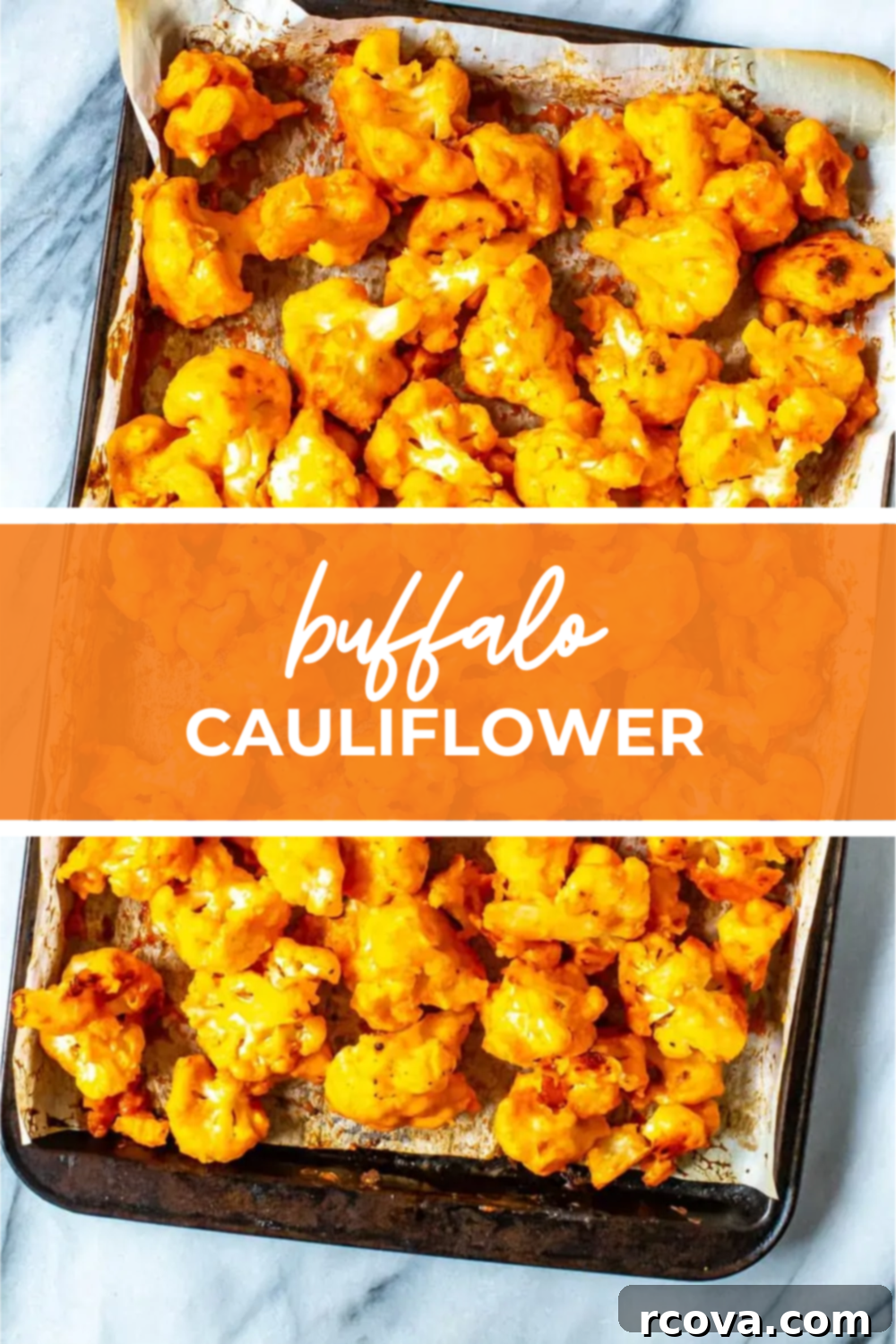 Spicy Baked Buffalo Cauliflower Wings 12 Overhead shot of buffalo cauliflower on baking sheet, with an orange banner reading "buffalo cauliflower"