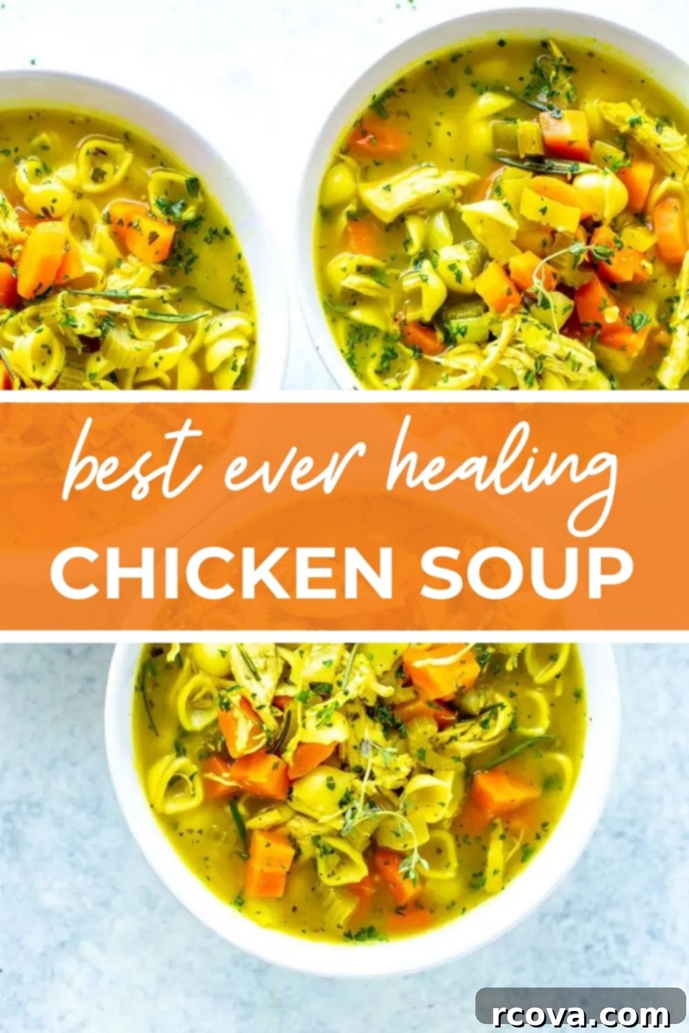 Soul-Soothing Chicken Elixir 13 Overhead shot of three bowls of chicken soup, with text that says 'Best Ever Healing Chicken Soup'