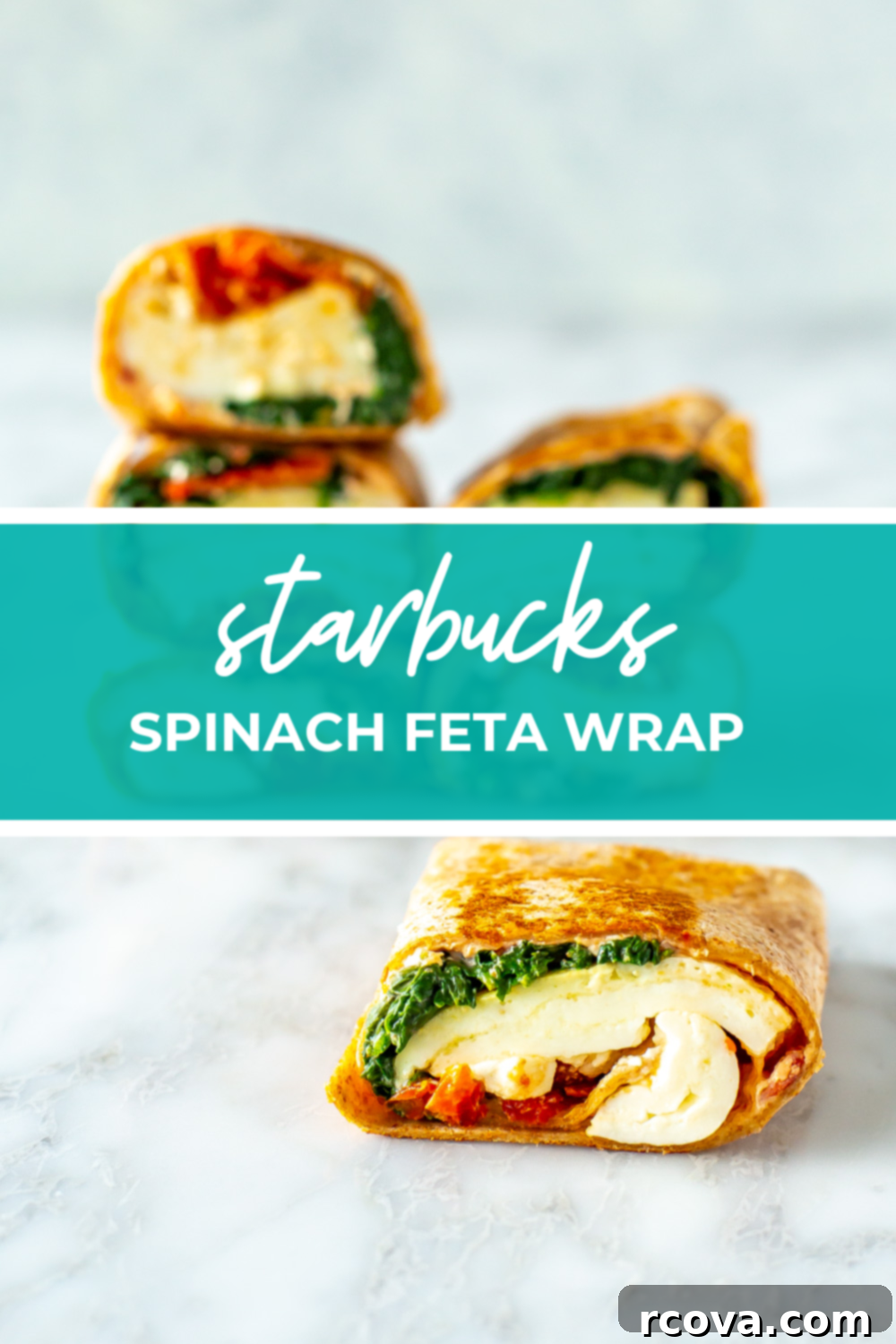 Starbucks Savory Spinach Feta Wrap 12 Overhead shot of plated dish with green banner in the middle - reading "starbucks spinach feta wrap"