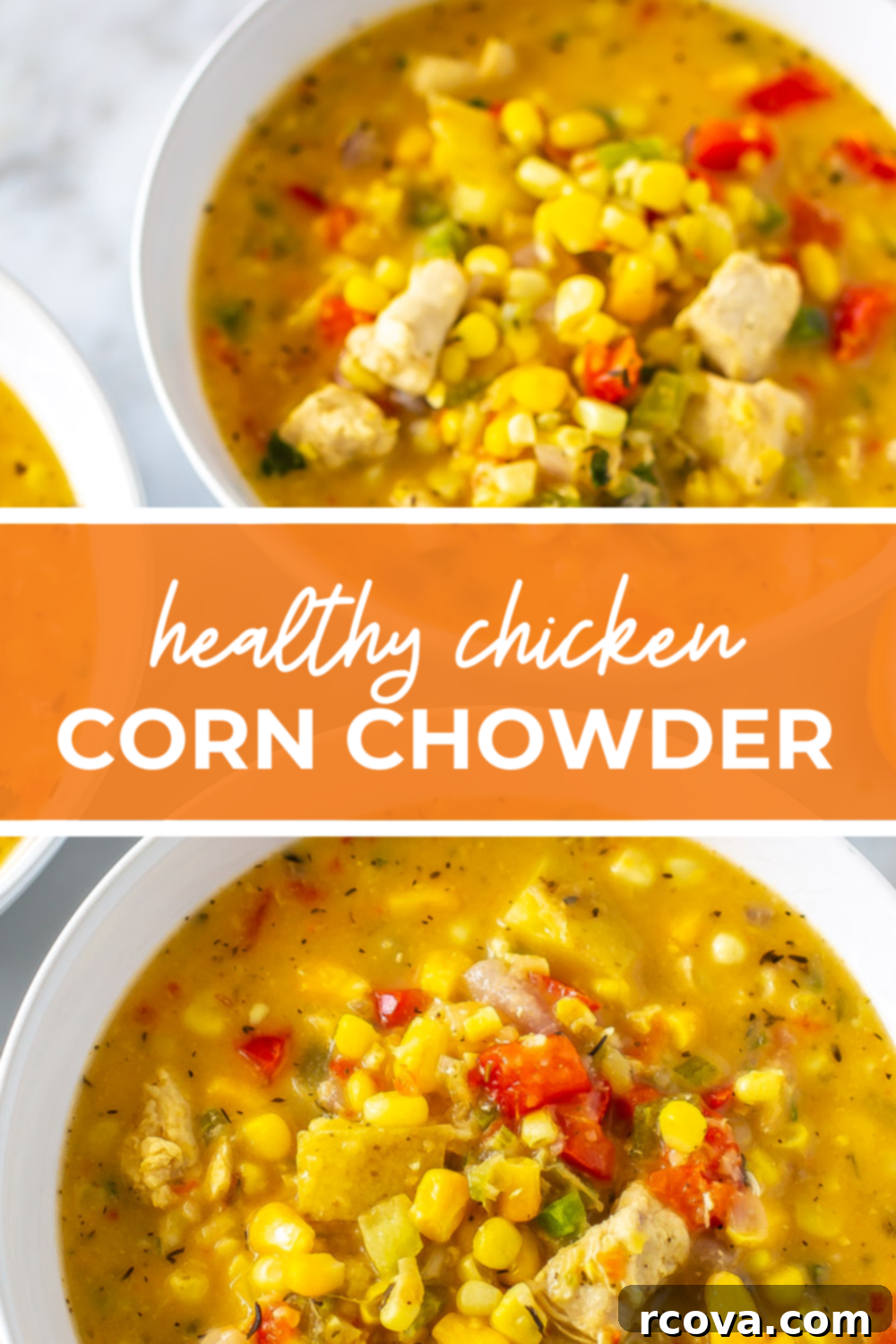 Easy Creamy Chicken Corn Chowder 11 Overhead shot of plated dish with orange banner in the middle - reading "healthy chicken corn chowder
