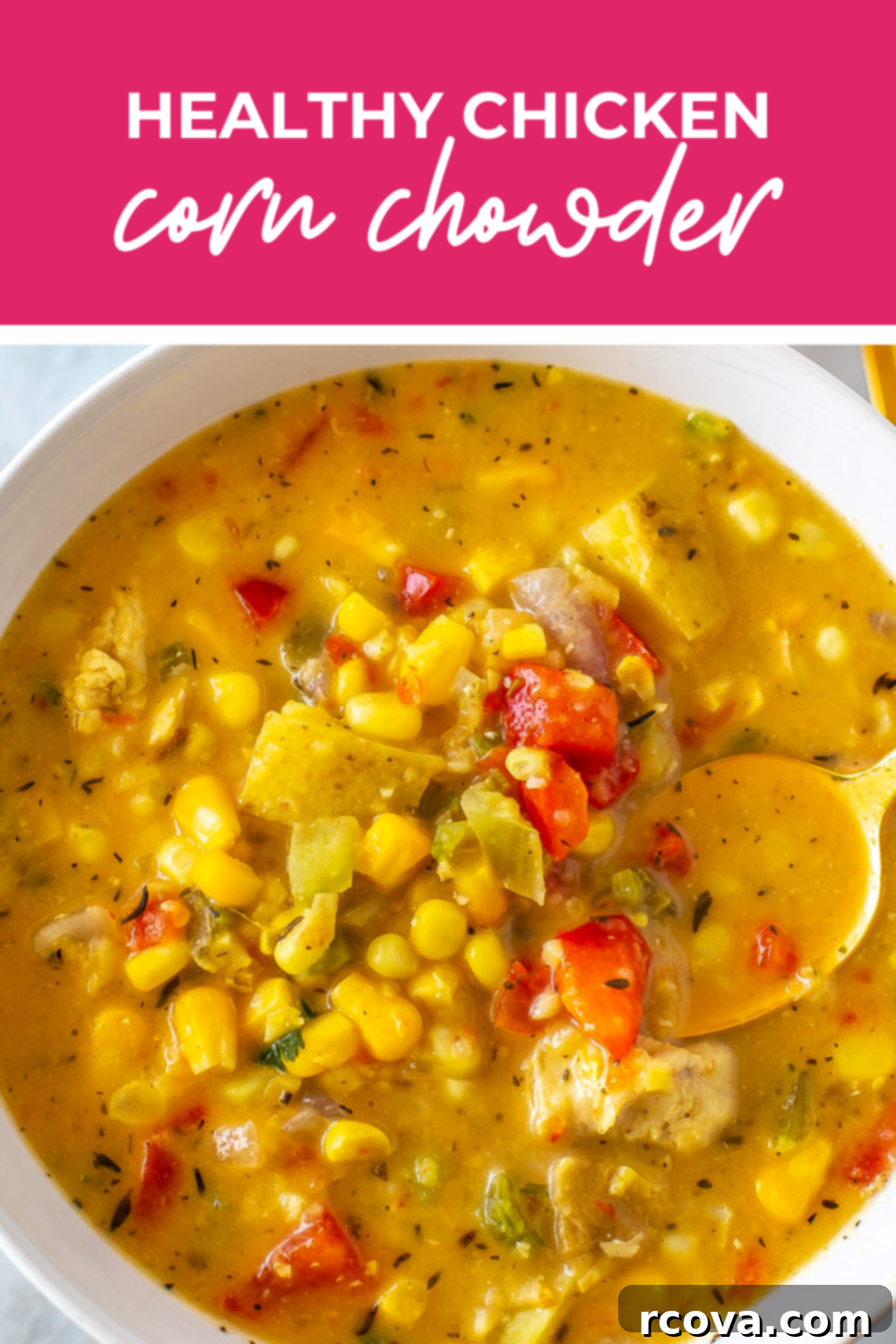 Easy Creamy Chicken Corn Chowder 12 Overhead shot of plated dish with pink banner on the top - reading "healthy chicken corn chowder