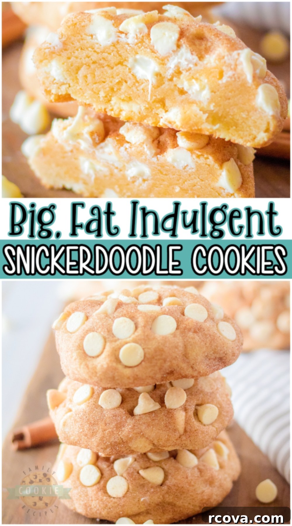 Thick and Chewy Snickerdoodle Cookies 9 Beautifully arranged stack of giant white chocolate snickerdoodle cookies, ready for serving or gifting.