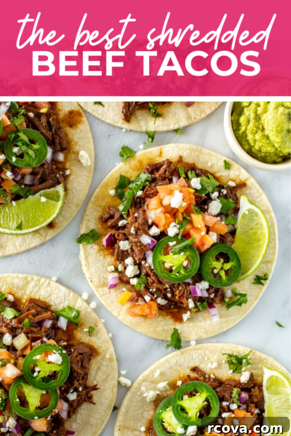 Crockpot Stovetop or Instant Pot Shredded Beef Tacos 12 overhead shot of plated dish with pink banneron the top - reading "the best shredded beef tacos"