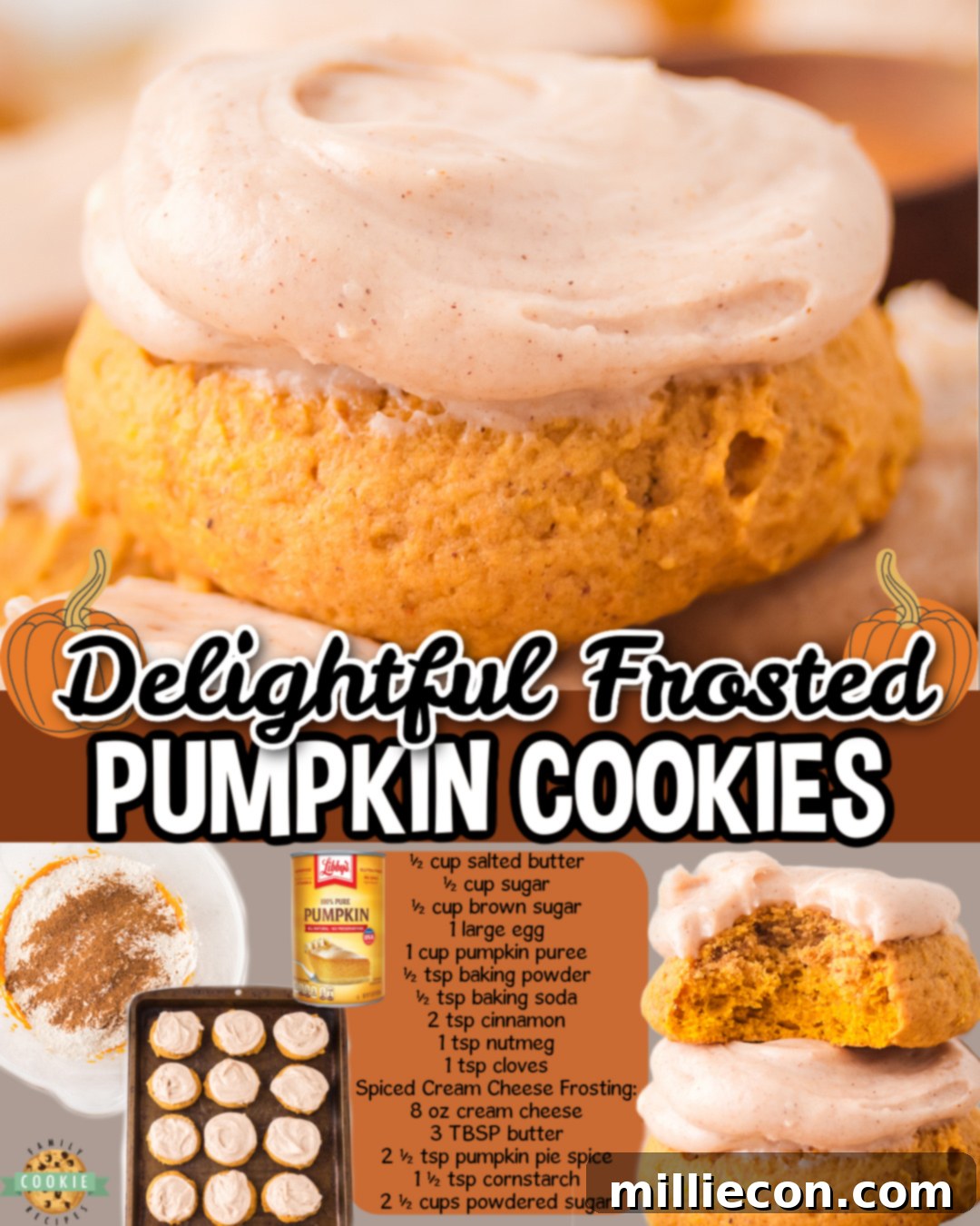 Cream Cheese Frosted Pumpkin Cookies 7 Frosted Pumpkin Cookies made with butter, sugar, pumpkin puree & a warm blend of Fall spices! Soft cookies topped with a spiced cream cheese frosting you'll love!