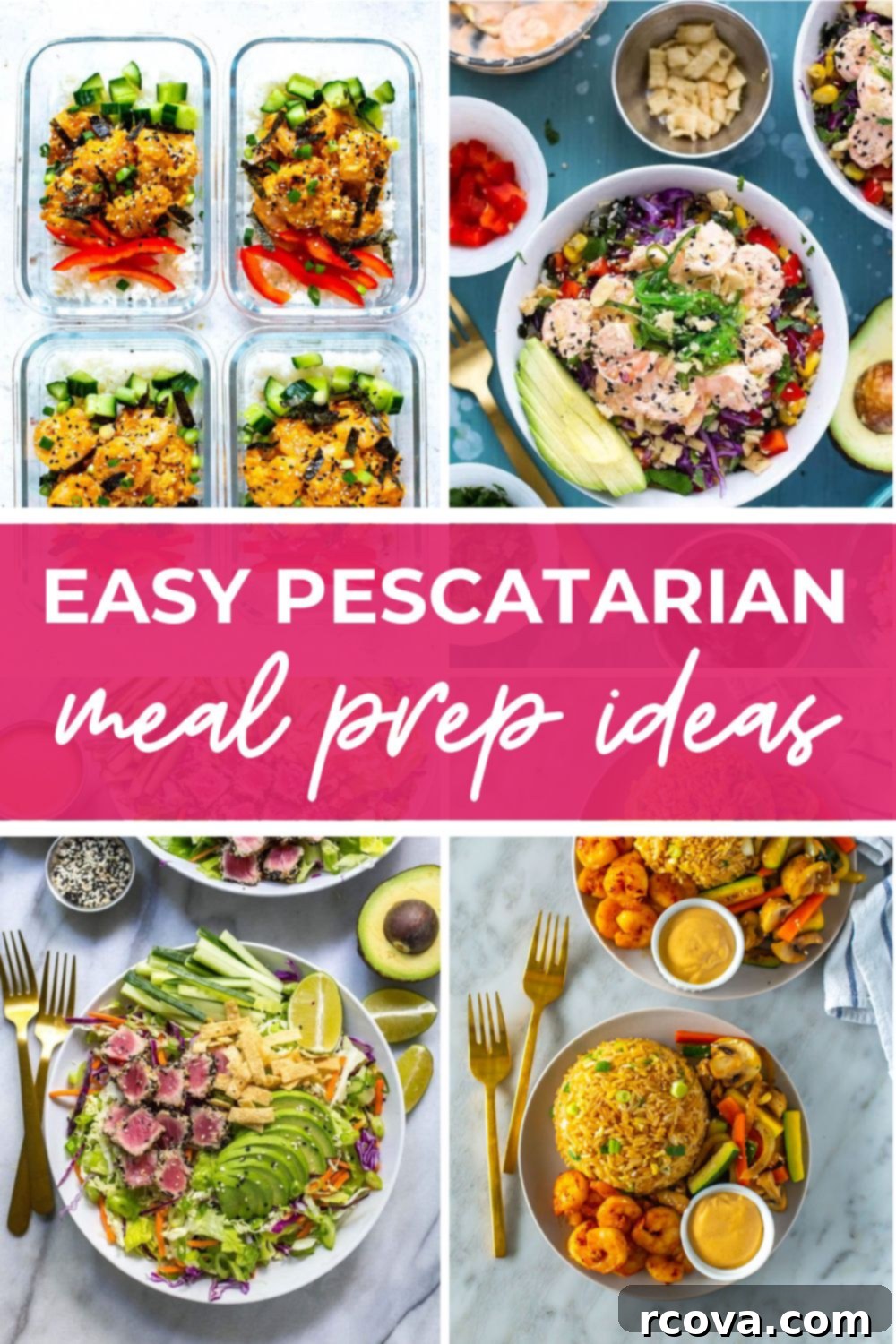 35+ Effortless Pescatarian Meal Prep Recipes for a Balanced Week 43 Collage of four delicious pescatarian meals, with text that says 'Easy Pescatarian Meal Prep Ideas' - reinforcing the article's theme.