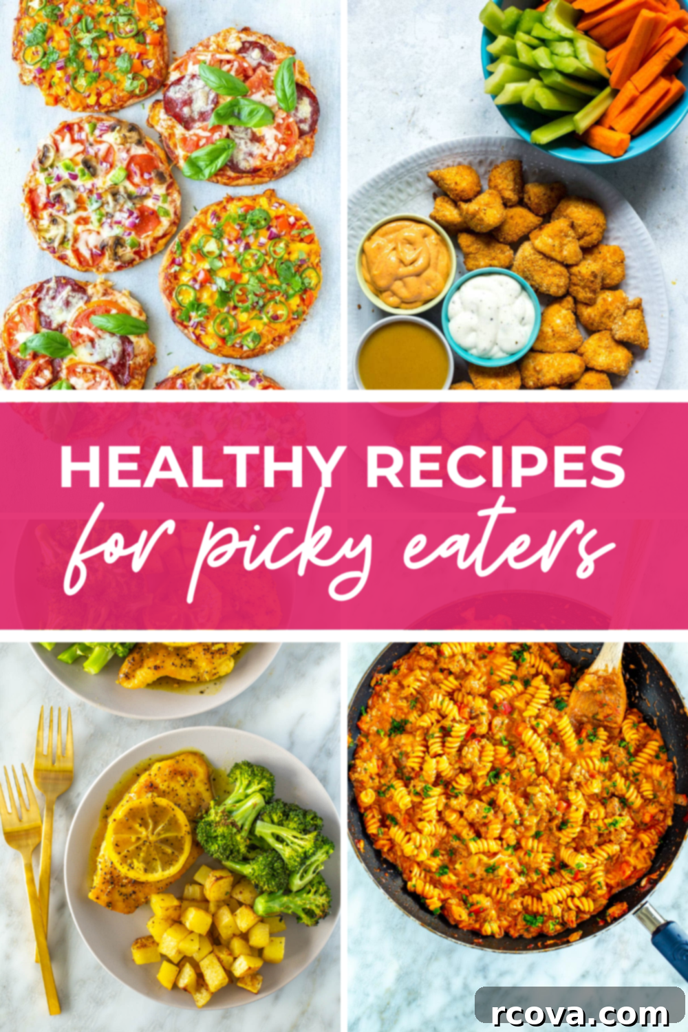 25+ Healthy Meals to Satisfy Even the Fussiest Eaters 2 A collage of 4 different dinners with the text "Healthy Recipes for Picky Eaters" on top.