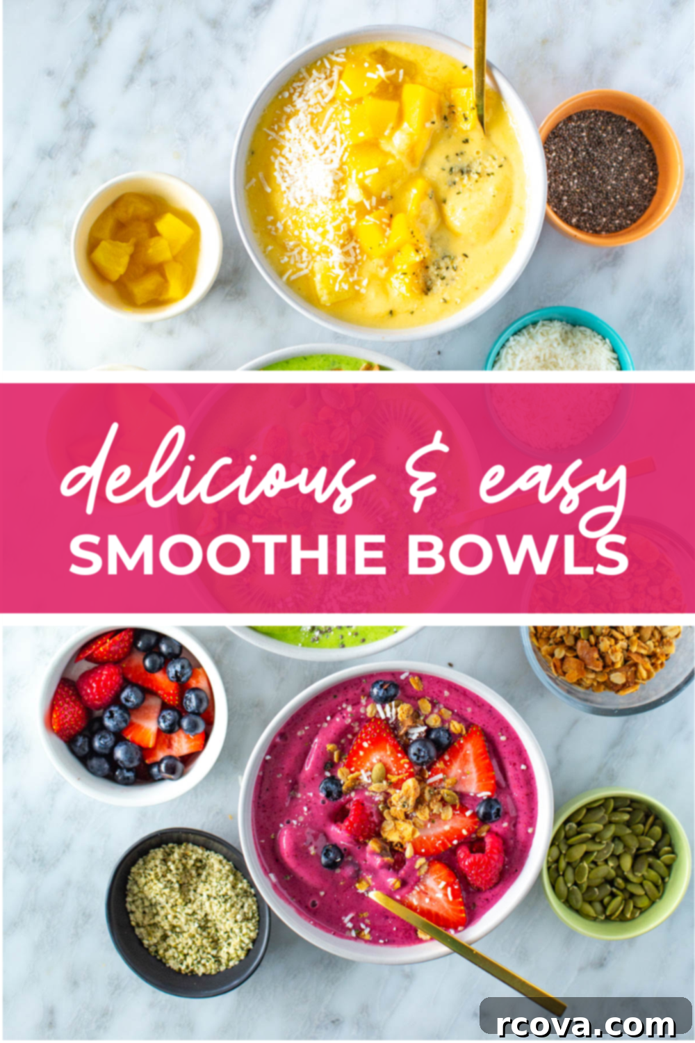 Whip Up Amazing Smoothie Bowls 11 overhead shot of plated dish with pink banner in the middle - reading "delicious & easy smoothie bowls"