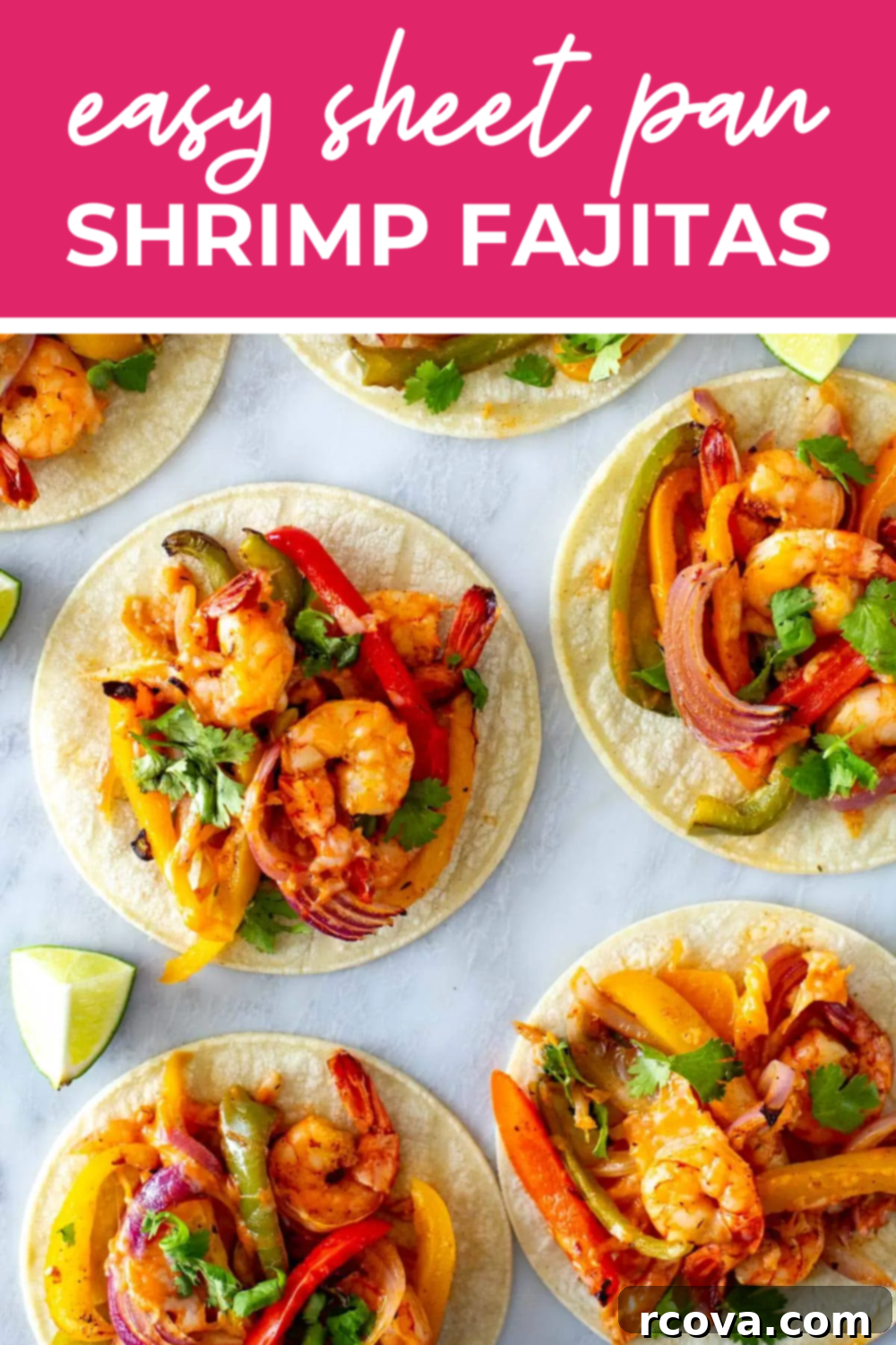 Effortless Sheet Pan Shrimp Fajitas 12 Sheet pan shrimp fajitas on corn tortillas with the text "Easy Sheet Pan Shrimp Fajitas" layered over top.