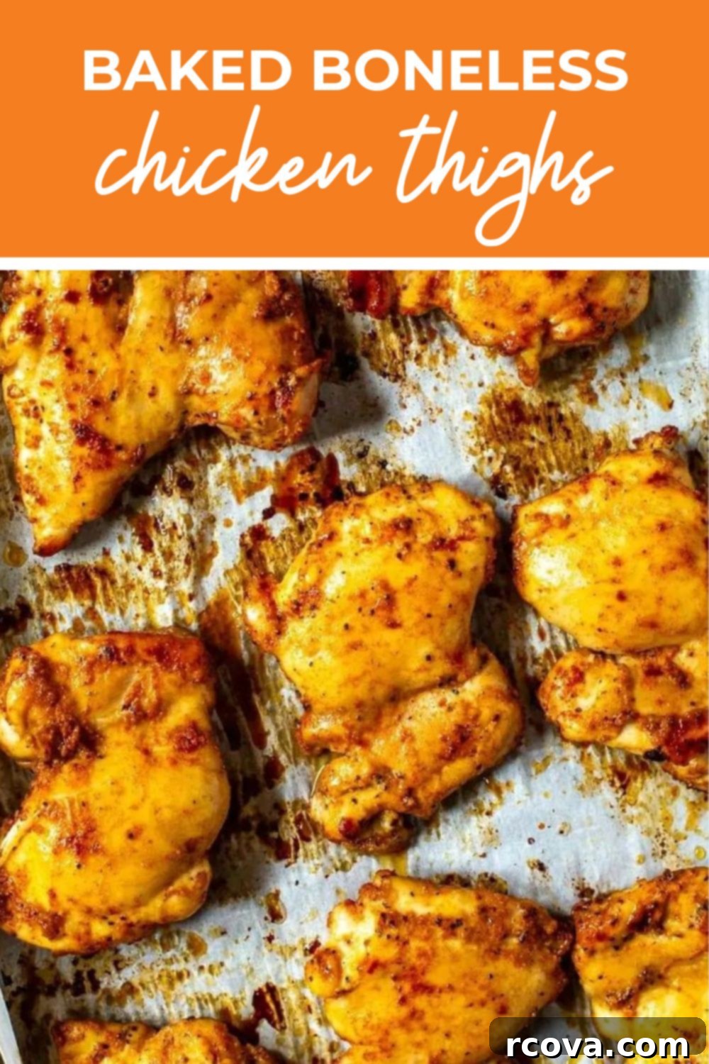Juicy Baked Boneless Chicken Thighs 9 Baked boneless chicken thighs on a sheet pan with the text 'Baked Boneless Chicken Thighs'